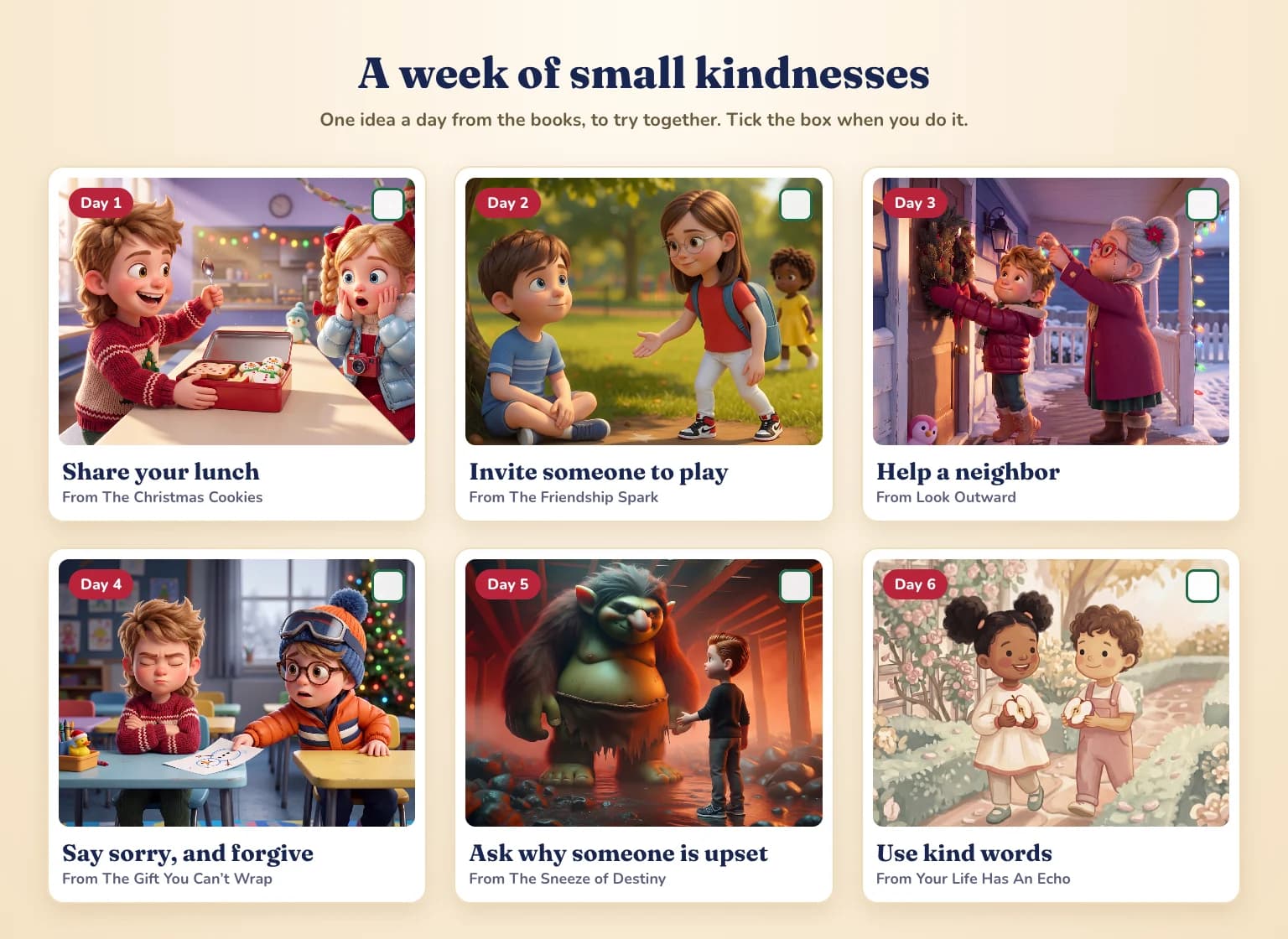 A six-day kindness chart with a sample page for each idea: share your lunch, invite someone to play, help a neighbor, say sorry and forgive, ask why someone is upset, and use kind words.