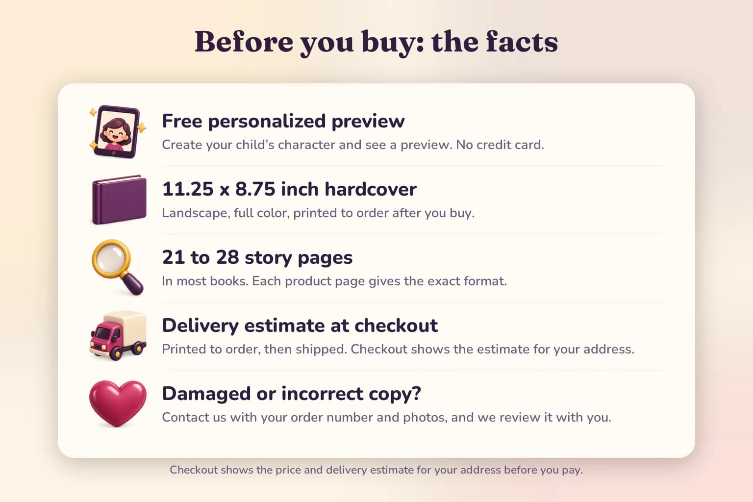 Before you buy: a free personalized preview with no credit card, an 11.25 by 8.75 inch hardcover, 21 to 28 story pages in most books, a delivery estimate at checkout, and help if a copy arrives damaged or incorrect.