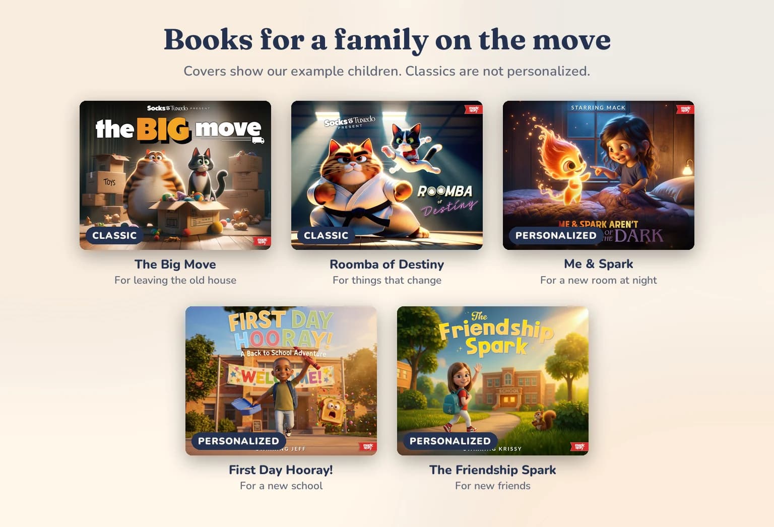 Covers of The Big Move, Roomba of Destiny, Me & Spark, First Day Hooray! and The Friendship Spark, each labeled classic or personalized with the part of a move it suits.