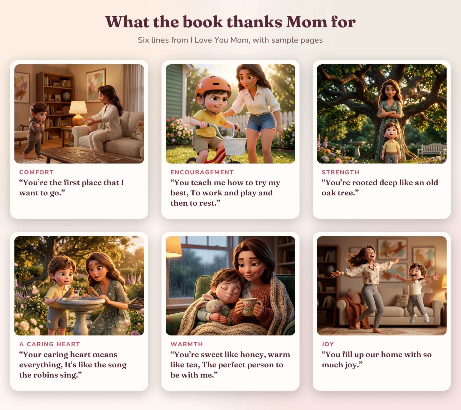 What the book thanks Mom for: six lines from I Love You Mom with sample pages, for comfort, encouragement, strength, a caring heart, warmth and joy.